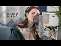 Download Lagu RIVER - Leon Bridges (cover) by Sarah Isen