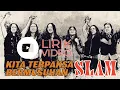 Lagu #015 Kita Terpaksa Bermusuhan - Slam | Lirik Video | HQ Audio