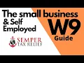 The 2020 small business self employed guide to the W9 Form