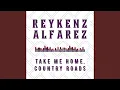 Lagu Take Me Home, Country Roads