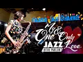My One and Only Love - Osaka Jazz Channel - Jazz @ the Parlor 2021.7.15