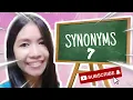 SYNONYMS CONTINUATION LESSON 7