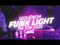 Download Lagu SEQUÊNCIA FUNK LIGHT TIK TOK 2025 - AS MELHORES E MAIS TOCADAS  DO MOMENTO - TIK TOK 2025 ( DJ EDY )