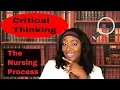 Critical Thinking and Nursing Process - Practice Q A