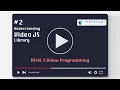 HTML Programming - Understanding -JS Library