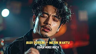 budi doremi mesin waktu cover versi rock 