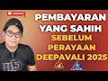 Download Lagu SYABAS! PEMBAYARAN YG SAHIH SEBELUM SAMBUTAN DEEPAVALI