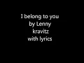 Download Lagu Lenny Kravitz _ I Belong To You(W Lyrics)