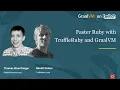 Faster Ruby with TruffleRuby and GraalVM