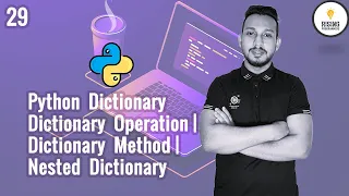 Python Bangla Tutorial 29 Python Dictionary Operations Methods Nested Dictionary