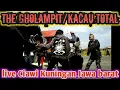 Lagu THE GHOLAMPIT/KACAU TOTAL live Ciawi Kuningan