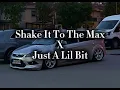 Download Lagu Shake It To The Max X Just A Lil Bit ( mixed by:Rewnx )