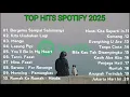 Download Lagu Top Hits Spotify Indonesia 2025 - Top Spotify Indonesia 2025 - Lagu Hits Spotify 2025 -Lagu Terbaru
