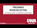 Freshman Room Selection