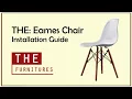 THE Eames Chair Installation Guide Z1001