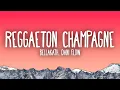 Bellakath \u0026 Dani Flow - Reggaeton Champagne