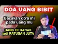 Download Lagu DOA UANG BIBIT, BACAKAN KE UANG MU, BESOK AKAN BERANAK MENJADI RATUSAN JUTA ‼️