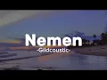 -NEMEN-Gildcoustic (lirik lagu)