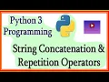 python number string concatenation and repetition operations python tutorial for beginners