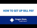How to Set Up Bill Pay in New Digital Banking Experience