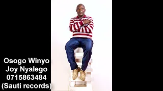 Joy Nyalego Osogo Winyo Official Audio  Joy Nyalego Osogo Winyo Official Audio