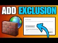How To Add Exclusion in Windows Defender Firewall