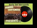 Download Lagu Sonora Santanera - Éxitos Inolvidables