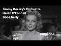 Download Lagu Helen O'Connell, Bob Eberly, Jimmy Dorsey's Orchestra - Tangerine (1942) [Restored]