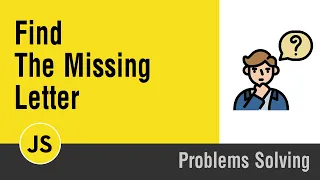 Arabic Problems Solving With JavaScript - Find The Missing Letter