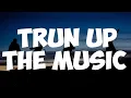 Lagu Chris brown - turn up the music ( lyrics)