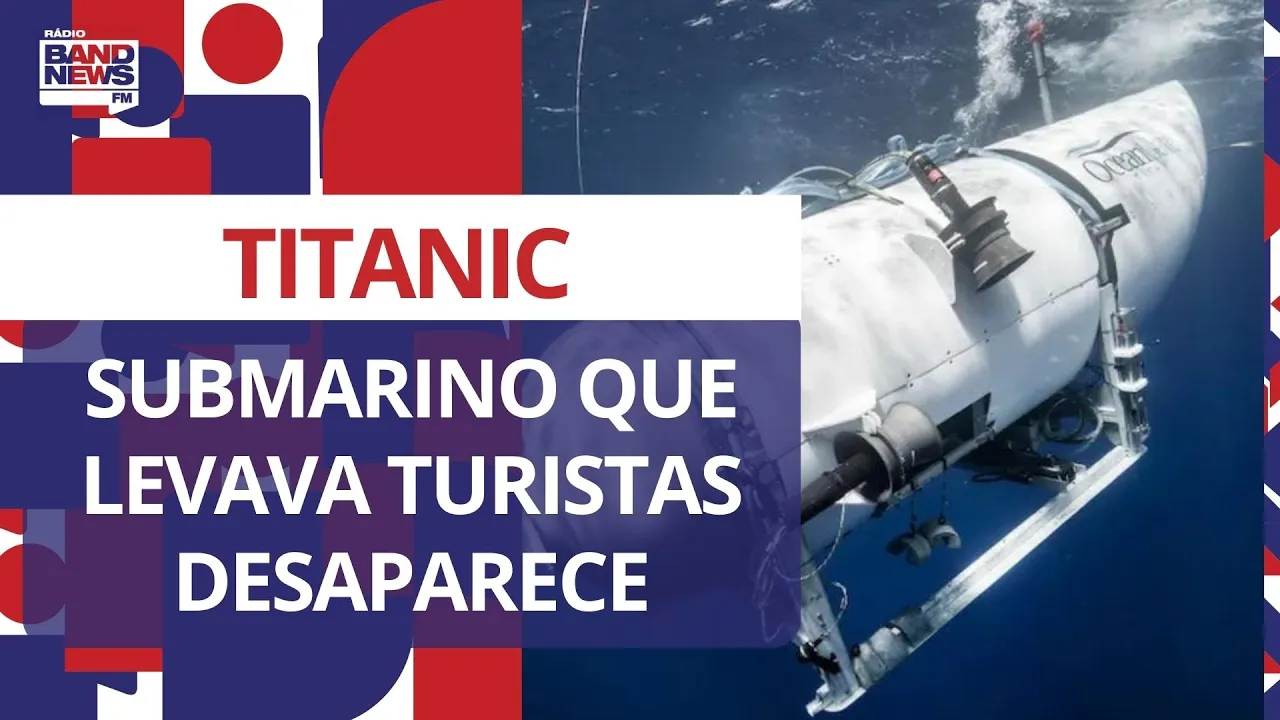 Submarino que levava turistas para ver destroços do Titanic desaparece | André Coutinho