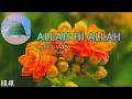 Download Lagu ALLAH HI ALLAH KIYA KARO| New Nath sharif | LYRICS video | HD,4k | fozia khadim | 2023