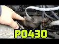 P0430 CATALYST SYSTEM EFFICIENCY BELOW THRESHOLD BANK 2 CODE CAUSES MEANING AND FIX