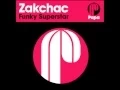 Download Lagu Zakchac - Funky Superstar (Scott Diaz Remix)