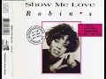 Download Lagu Robin S - Show Me Love / Luv 4 Luv ( Extended Mix ) 1993