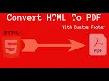Easily Convert Your HTML Content To PDF With Custom Footer - Code With Mark
