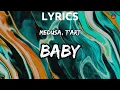 Download Lagu Medusa, T’art - Baby (Lyrics)