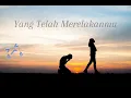 Download Lagu Yang Telah Merelakanmu (Speed Up Tiktok)