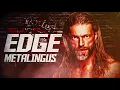 Download Lagu Edge - Metalingus (Entrance Theme)