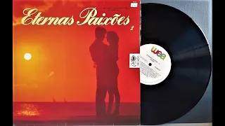 Eternas Paixões Volume 2 - Coletânea Romântica Internacional - Vinil Completo - 1990