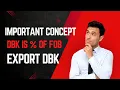 FOB Important concept DBK Is of FOB In FOB Value