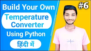Build Your Own Temperature Converter Using Python Fahrenheit to Celsius By CodeWithShani