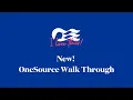 New OneSource Walk Through