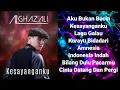 Download Lagu Al Ghazali Full Album Hits #akubukanbucin #kesayanganku #lagugalau #kurayubidadari #amnesia #viral