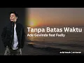 Download Lagu Tanpa Batas Waktu  - Ade Govinda feat Fadly (Ariel Noah AI Cover) | Video Lirik
