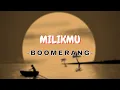 Download Lagu LIRIK MILIKMU - BOOMERANG