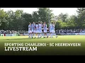 Download Lagu Sporting de Charleroi - sc Heerenveen I Oefenwedstrijd
