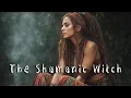 Download Lagu The Shamanic Witch - Deep Shamanic Meditative Music - Ritual Music for Healing and Awakening 🌿
