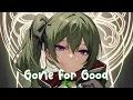 Download Lagu [~Nightcore~] Rival x Jim Yosef - Gone For Good (w/Alaina Cross) (Lyrics)