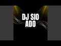 Download Lagu DJ Sio Ado